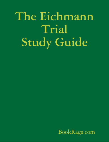 The Eichmann Trial Study Guide
