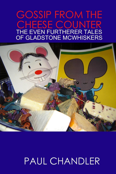 GOSSIP FROM THE CHEESE COUNTER