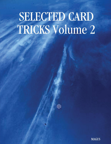SELECTED CARD TRICKS Volume 2