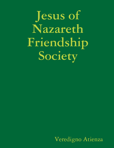 Jesus of Nazareth Friendship Society