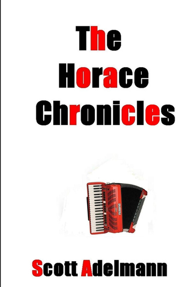 The Horace Chronicles