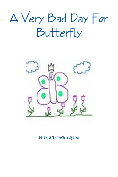 A Very Bad Day For Butterfly