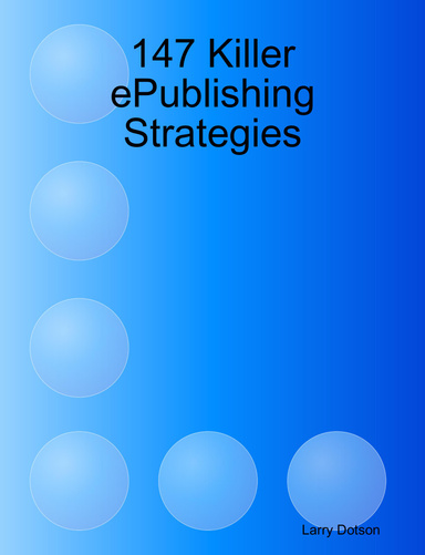 147 Killer ePublishing strategies