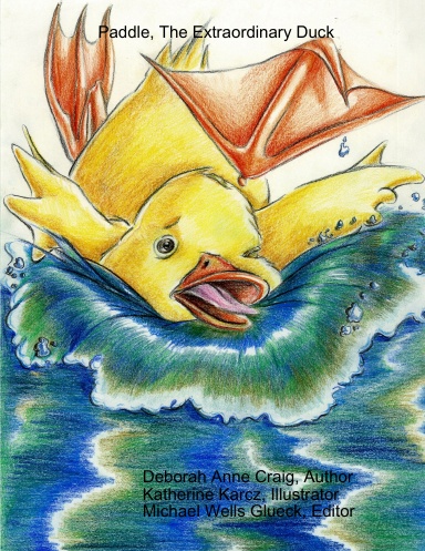 Paddle, The Extraordinary Duck