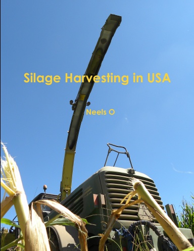 Silage Harvesting in USA