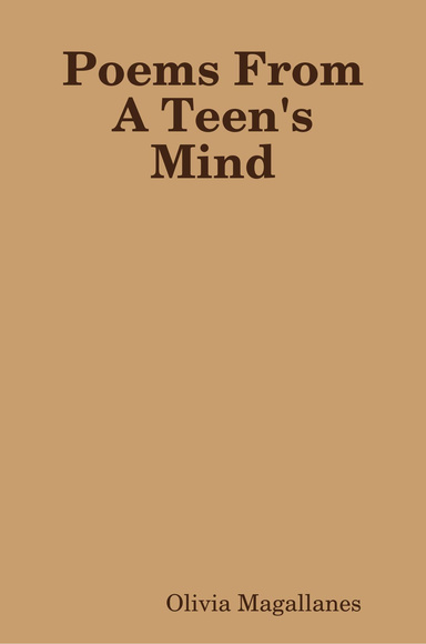 Poems From A Teen's Mind