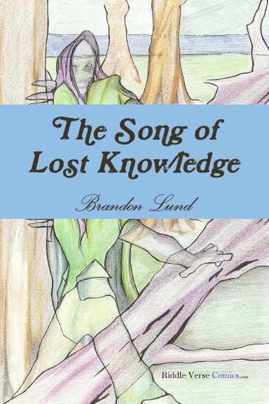 The Song of Lost Knowledge