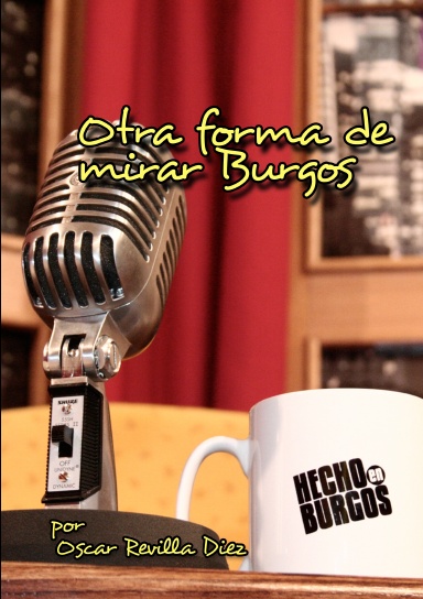 Otra forma de mirar Burgos