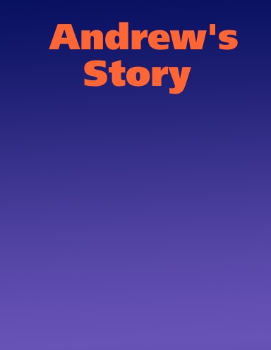 Andrew's Story