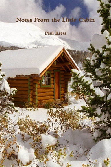 Notes From the Little Cabin