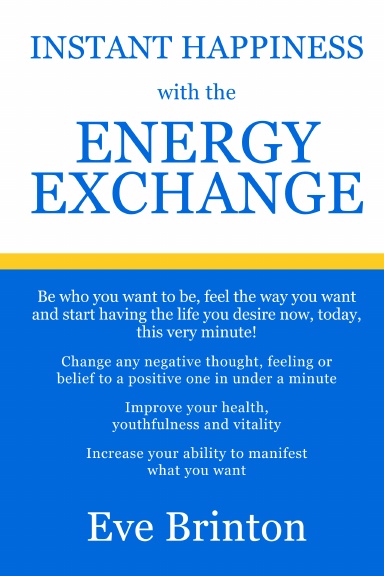 Instant Happiness With The Energy Exchange