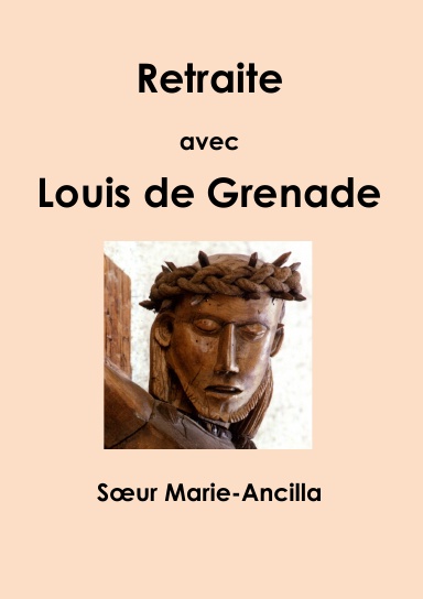 Retraite avec Louis de Grenade