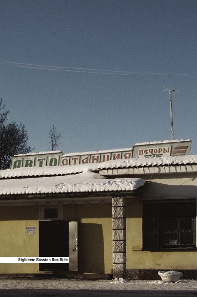 Eighteen: Russian Bus Ride