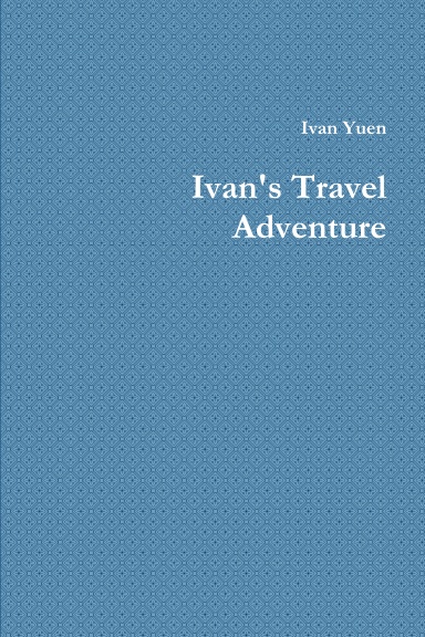 Ivan's Travel Adventure