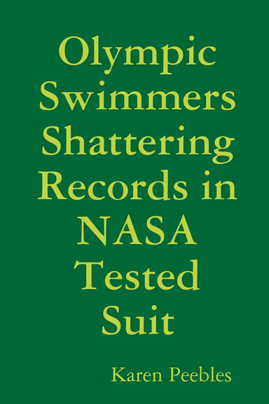 Olympic Swimmers Shattering Records in NASA Tested Suit