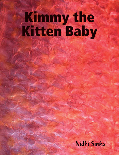 Kimmy the Kitten Baby