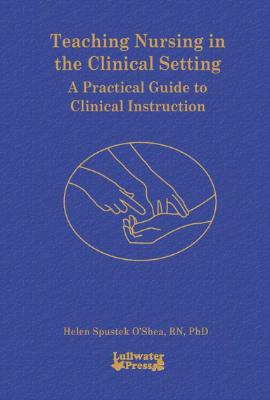 Teaching Nursing in the Clinical Setting