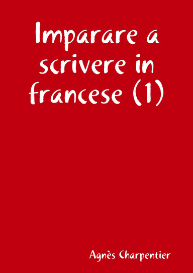 Imparare a scrivere in francese (1)