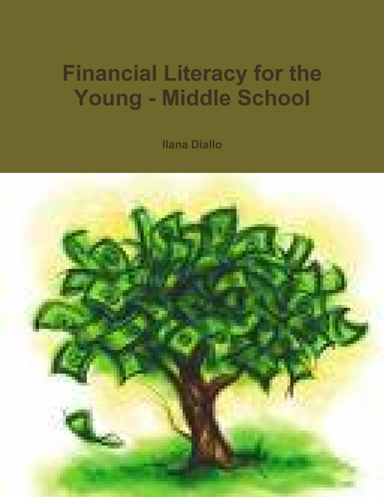 Financial Literacy for the Young - Middle School
