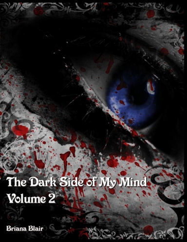 The Dark Side of My Mind - Volume 2