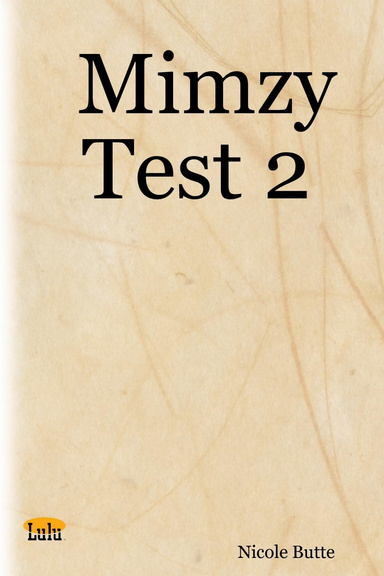 Mimzy Test 2