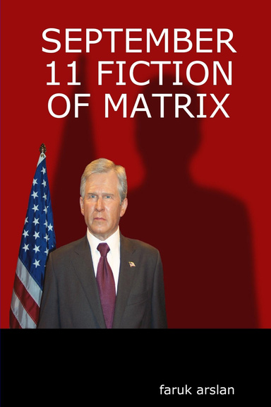SEPTEMBER 11 FICTION OF MATRIX