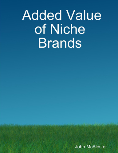 Added Value of Niche Brands