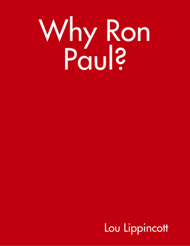 Why Ron Paul?