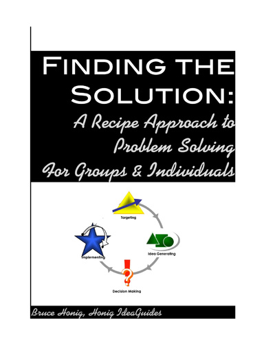 Finding the Solution: A Recipe Approach to Solving Problems for Groups and Individuals
