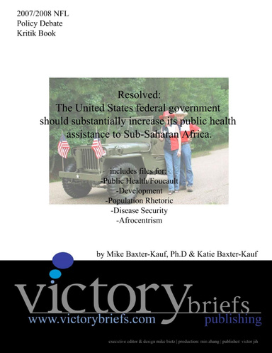 The 2007-2008 Policy Debate Kritik Casebook Print Edition