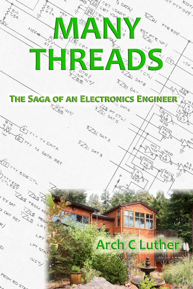 Many Threads: The Saga of an Electronics Engineer