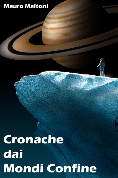 Cronache dai Mondi Confine