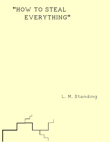 How to Steal Everything