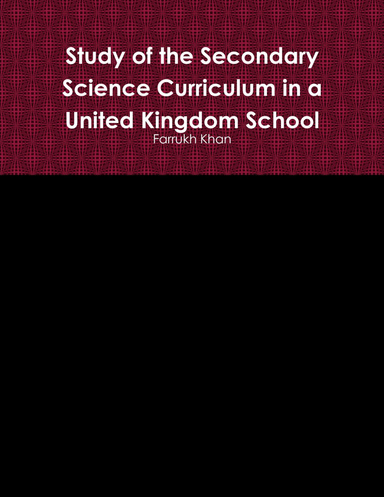 Study of the Secondary Science Curriculum in a United Kingdom School