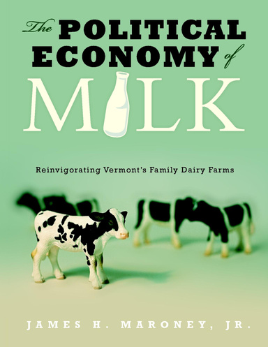 The Political Economy of Milk