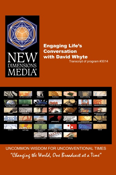 ENGAGING LIFE'S CONVERSATION with David Whyte