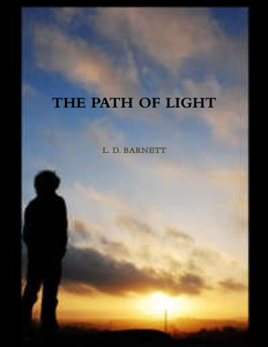 THE PATH OF LIGHT