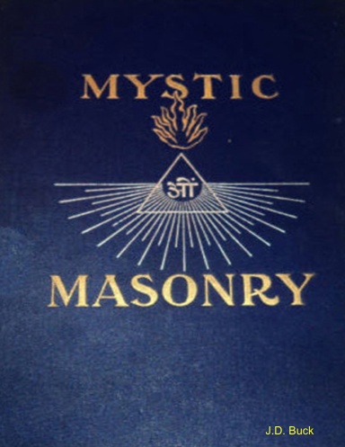 The Symbolism of Freemasonry - or Mystic Masonry