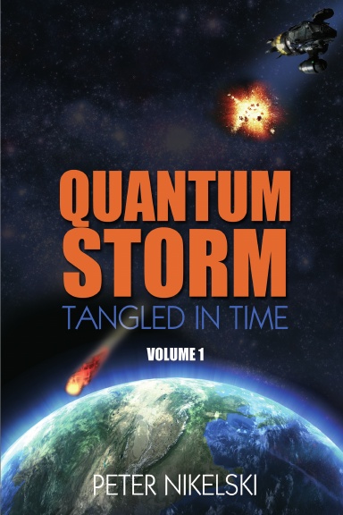 Quantum Storm - Volume 1 - Tangled in Time
