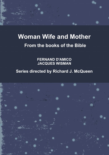 Woman Wife and Mother