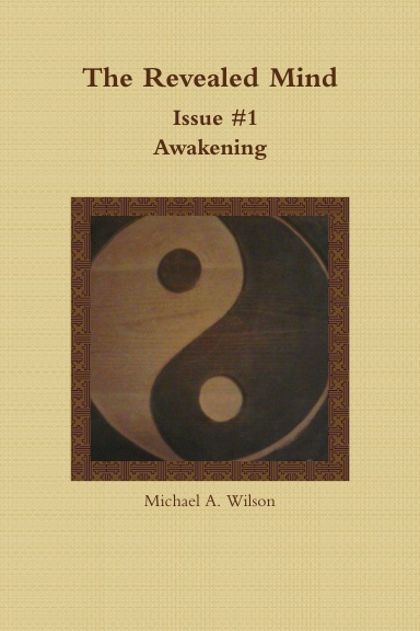 The Revealed Mind - Issue #1 - Awakening