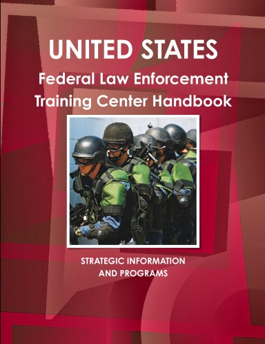 US Federal Law Enforcement Training Center Handbook