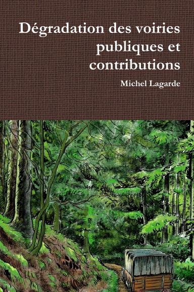 Dégradation des voiries publiques et contributions