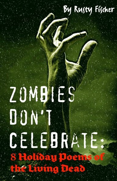 Zombies Don't Celebrate