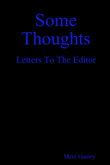 Some Thoughts