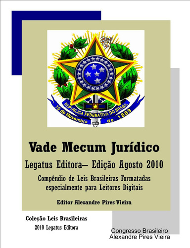 Vade Mecum Jurídico Legatus Editora– Edição Agosto 2010