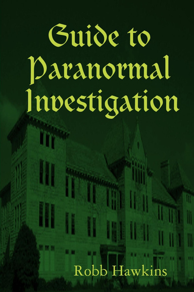 Guide to Paranormal Investigation