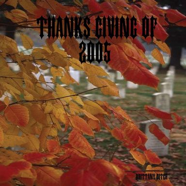 THANKS GIVING OF 2005