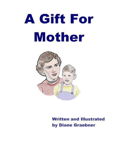 A Gift For Mother