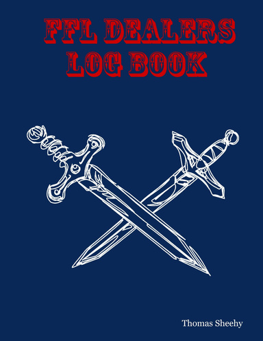 FFL DEALERS LOG BOOK